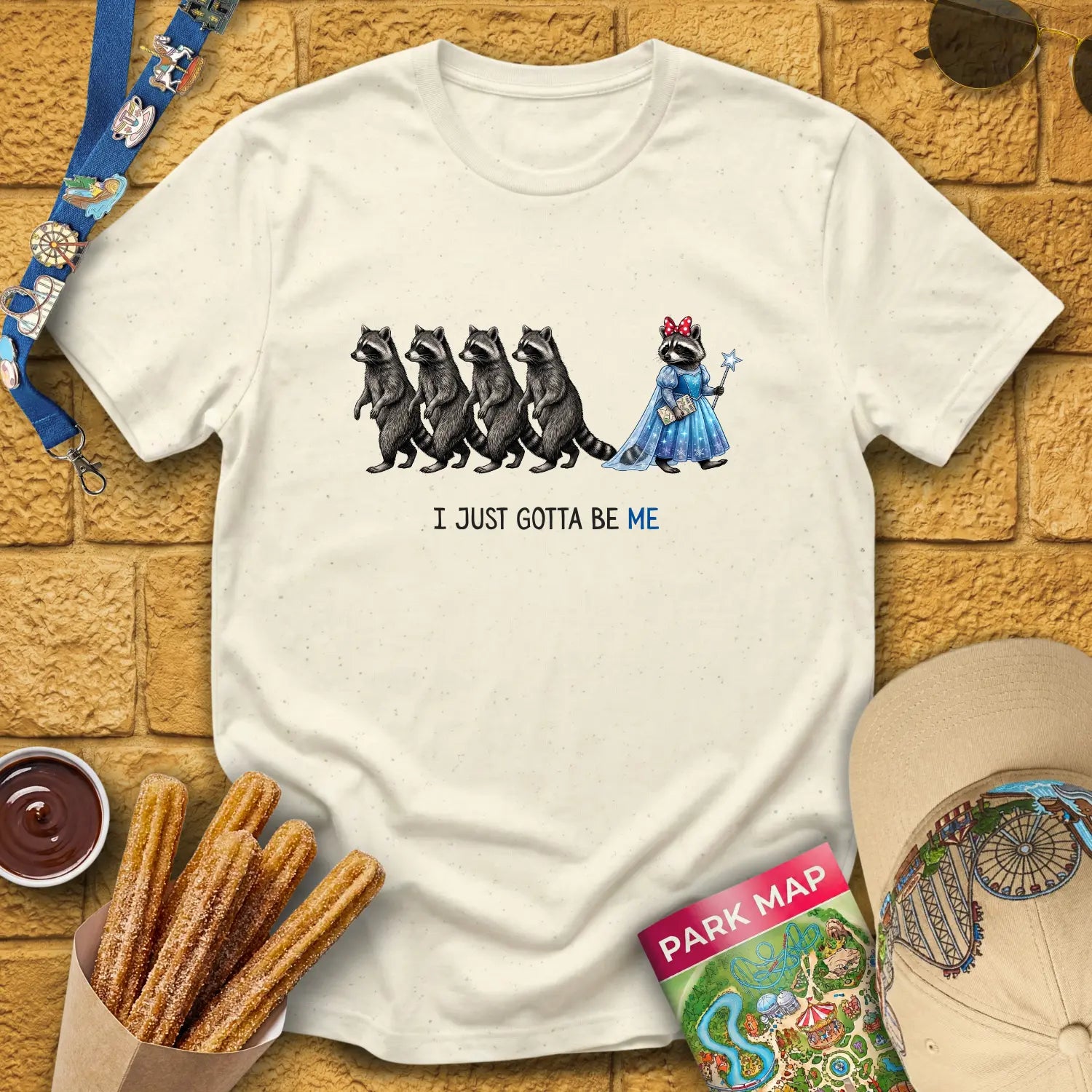 Just Gotta Be Me [Raccoon] T-Shirt for Theme Park Fans (Natural)