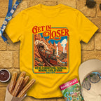 Get In Loser Mine Train [Poster] T-Shirt for Theme Park Fans (Daisy)