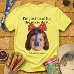 Here For Pixie Dust [Face] T-Shirt