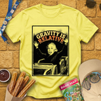 Gravity Is Relative [70s] T-Shirt
