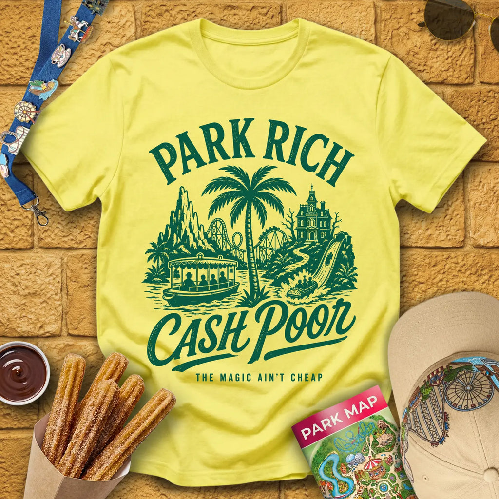 Park Rich Cash Poor [RetroBrush] T-Shirt for Theme Park Fans (Cornsilk)