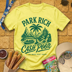 Park Rich Cash Poor [RetroBrush] T-Shirt for Theme Park Fans (Cornsilk)