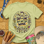 Skip Line, Not Wine 1 [Doodle] T-Shirt