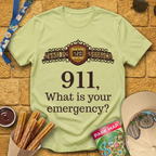 911, What Is Your Emergency? T-Shirt
