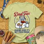 Dad Tax [Badge] T-Shirt for Theme Park Fans (Pistachio)