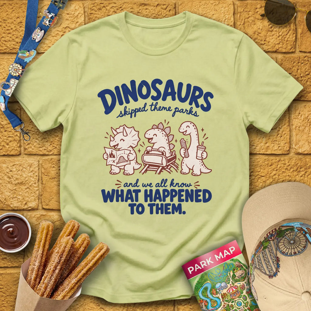 Dinosaurs Skipped Parks [Cutesy] T-Shirt for Theme Park Fans (Pistachio)