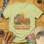 Life's Better On Coaster [Boho] T-Shirt for Theme Park Fans (Pistachio)