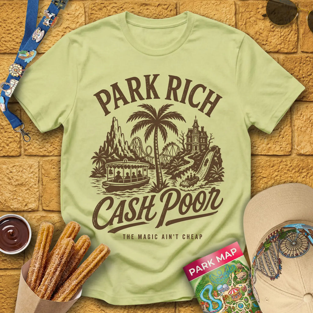 Park Rich Cash Poor [RetroBrush] T-Shirt for Theme Park Fans (Pistachio)