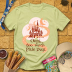 Too Much Pixie Dust [ArtsyGeo] T-Shirt for Theme Park Fans (Pistachio)
