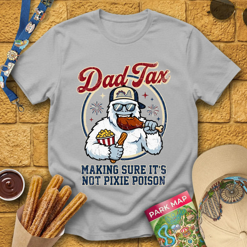 Dad Tax [Badge] T-Shirt for Theme Park Fans (Sport Grey)