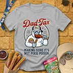 Dad Tax [Badge] T-Shirt for Theme Park Fans (Sport Grey)