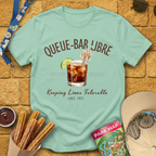 Queue-Bar Libre [Chic] T-Shirt