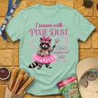 Season With Pixie Dust [Dreamy] T-Shirt for Theme Park Fans (Mint Green)