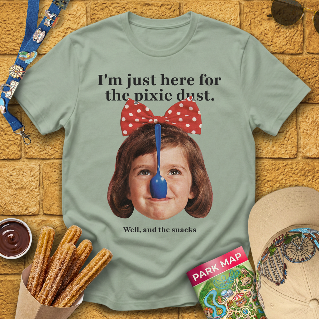Here For Pixie Dust [Face] T-Shirt