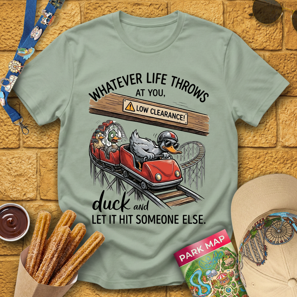 Duck And Let It Hit [Graphic] T-Shirt