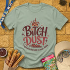 B Dust [Artsy] T-Shirt for Theme Park Fans (Sage)