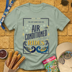 Here For AC Rides [30sPoster] T-Shirt for Theme Park Fans (Sage)