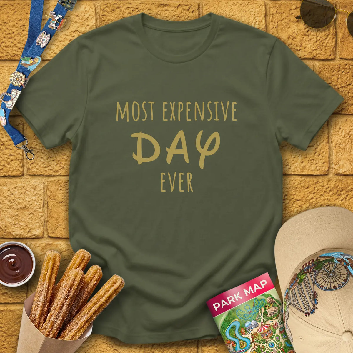 Most Expensive Day [Loose] T-Shirt for Theme Park Fans (Military Green)