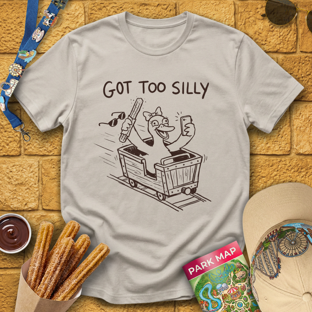 Got Too Silly [Coaster] T-Shirt