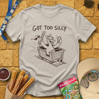 Got Too Silly [Coaster] T-Shirt