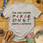 Pixie Dust Meets Caffeine [Bold] T-Shirt for Theme Park Fans (Ice Grey)