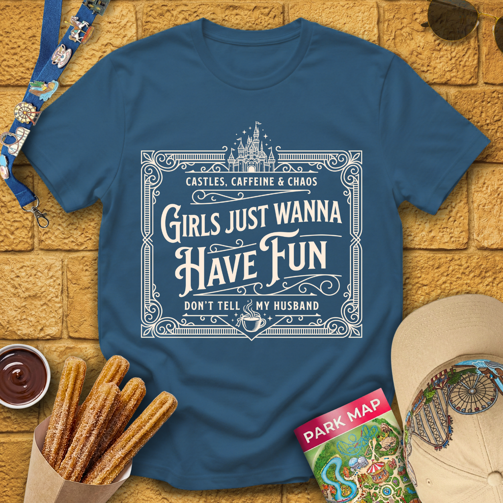 Girls Wanna Have Fun [Victorian] T-Shirt