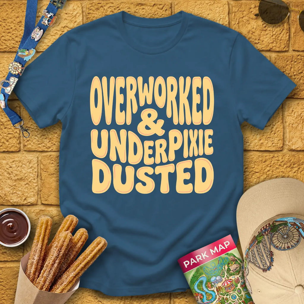 Overworked & UnderPixieDusted [70s] T-Shirt for Theme Park Fans (Indigo Blue)