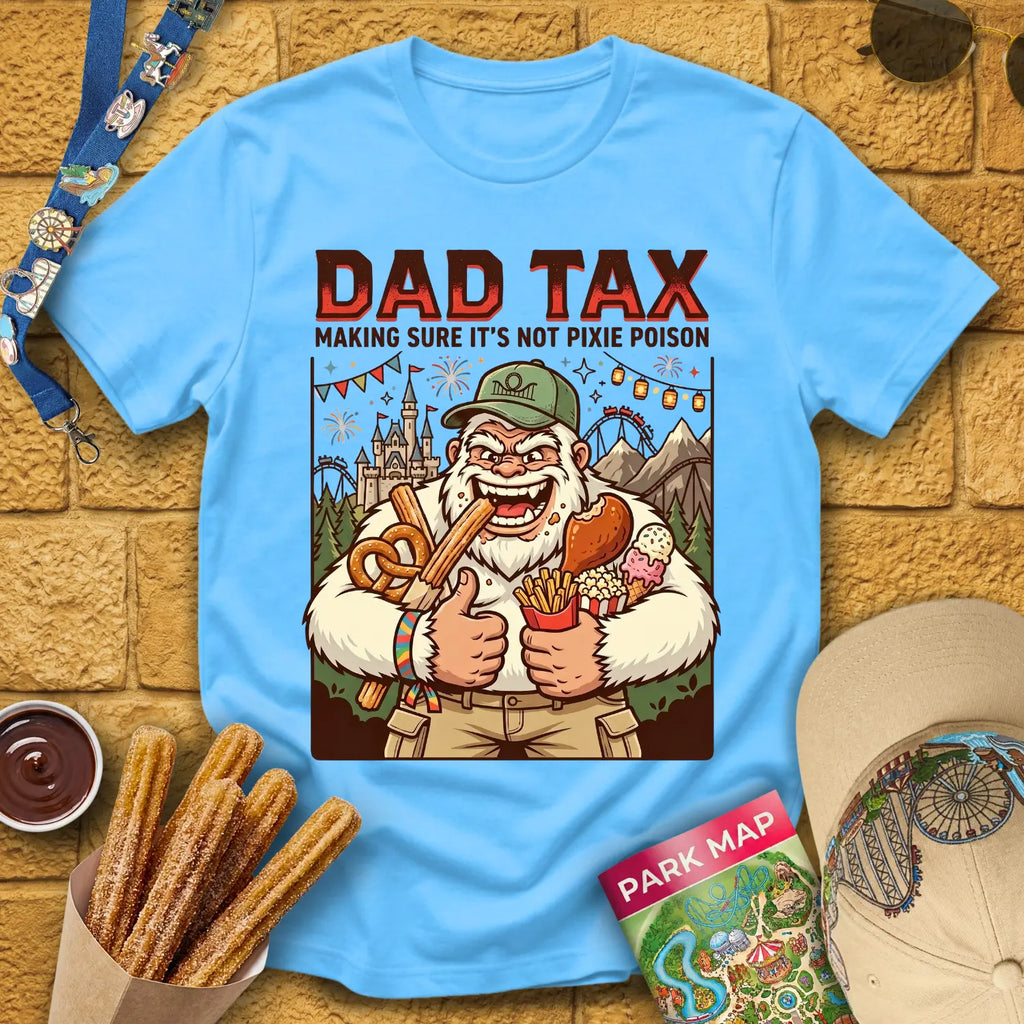 Dad Tax [Comic] T-Shirt for Theme Park Fans (Sky)