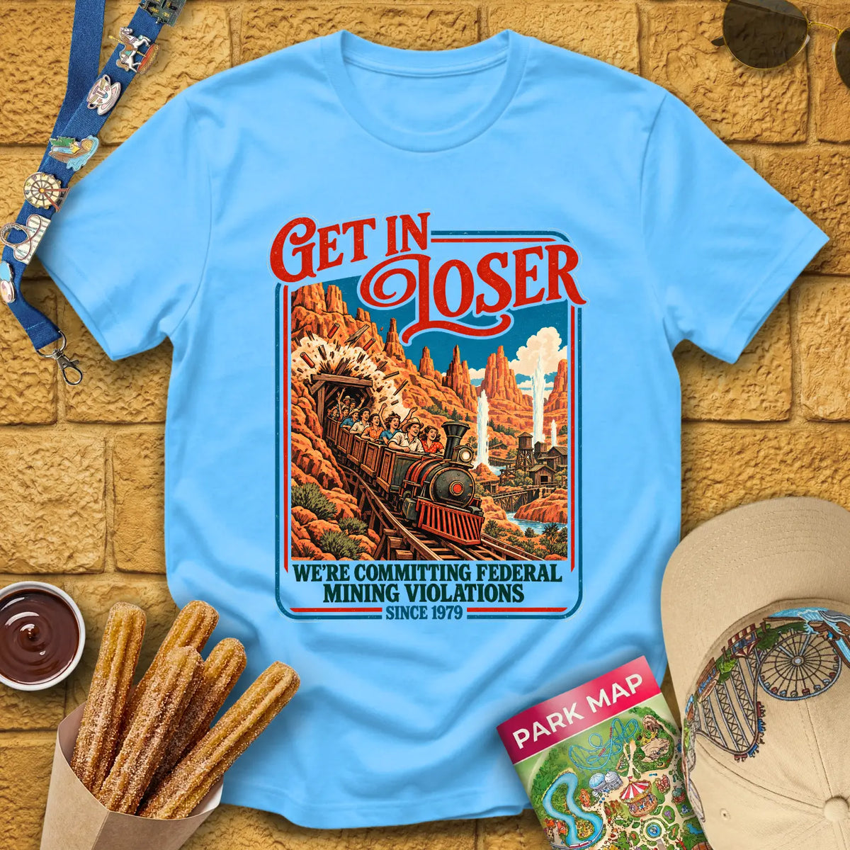 Get In Loser Mine Train [Poster] T-Shirt for Theme Park Fans (Sky)