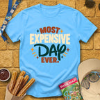 Most Expensive Day [Bold] T-Shirt for Theme Park Fans (Sky)