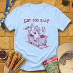 Got Too Silly [Coaster] T-Shirt