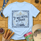 Never A Phase [Victorian] T-Shirt