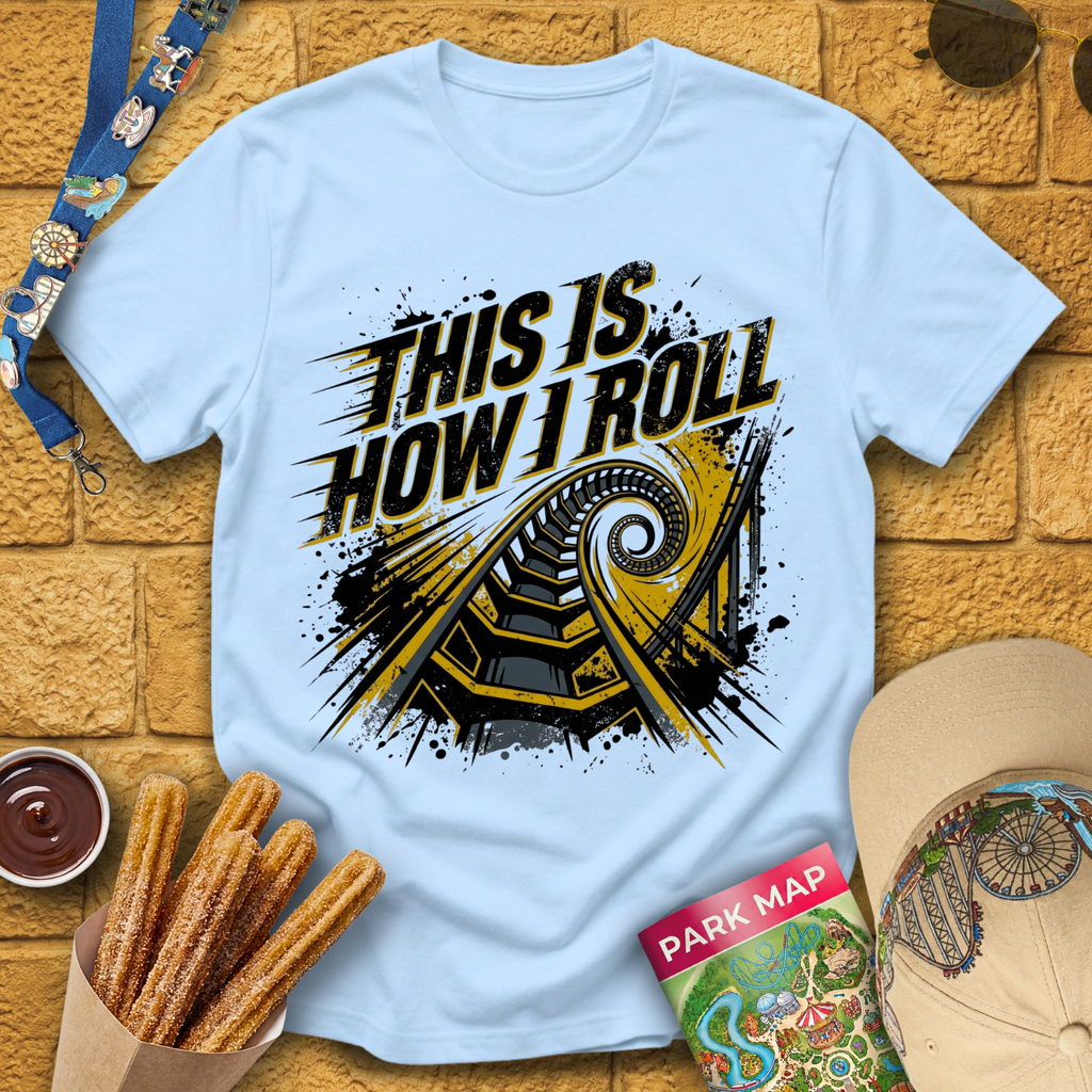 How I Roll [Grunge] T-Shirt