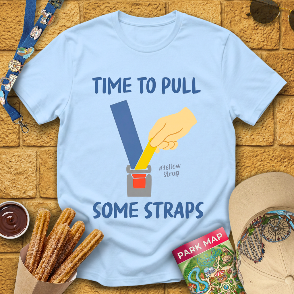 Pull Some Straps [Boutique] T-Shirt
