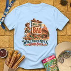 Bad Wait Time [Boho] T-Shirt for Theme Park Fans (Light Blue)