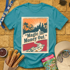 Magic In. Money Out. [80sPoster] T-Shirt