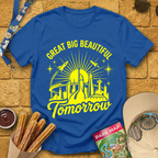 Great Big Beautiful Tomorrow [RetroBrush] T-Shirt