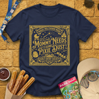 Mommy Needs Pixie Dust [Victorian] T-Shirt