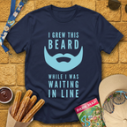 I Grew This Beard [Bold] T-Shirt