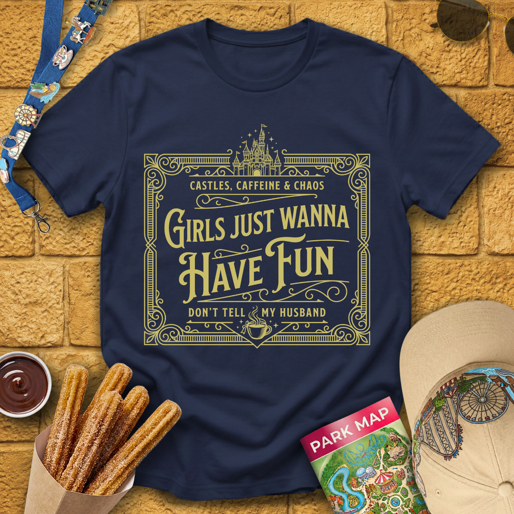 Girls Wanna Have Fun [Victorian] T-Shirt