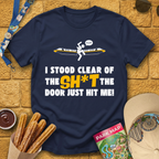 Door Hit Me [Graphic] T-Shirt