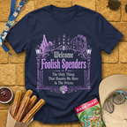 Foolish Spenders [Graphic] T-Shirt