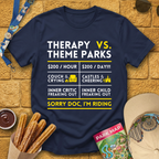 Therapy vs. Theme Parks T-Shirt