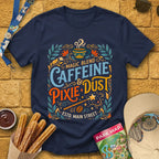 Caffeine & Pixie Dust [RetroBoho1] T-Shirt for Theme Park Fans (Navy)