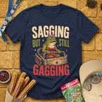 Sagging But Gagging [Etched] T-Shirt for Theme Park Fans (Navy)