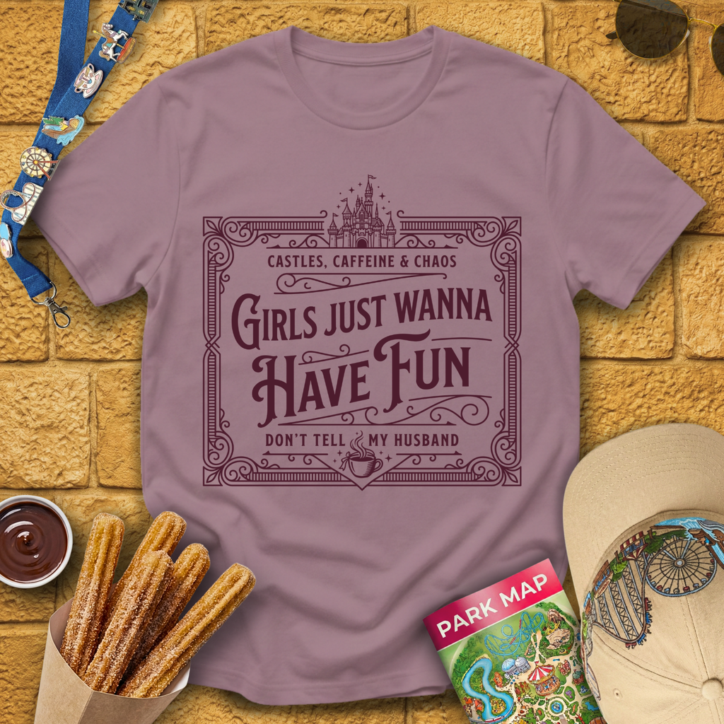 Girls Wanna Have Fun [Victorian] T-Shirt