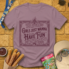 Girls Wanna Have Fun [Victorian] T-Shirt