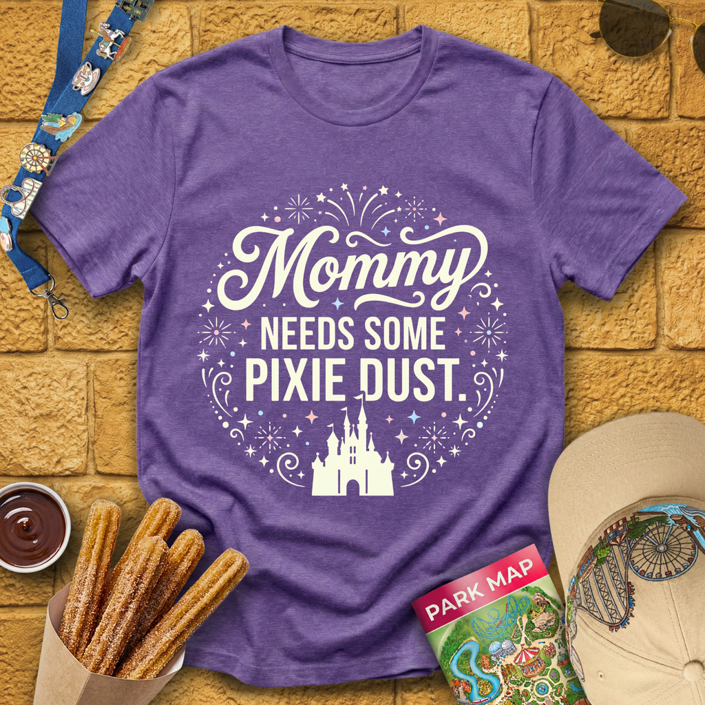 Mommy Needs Pixie Dust [Circular] T-Shirt