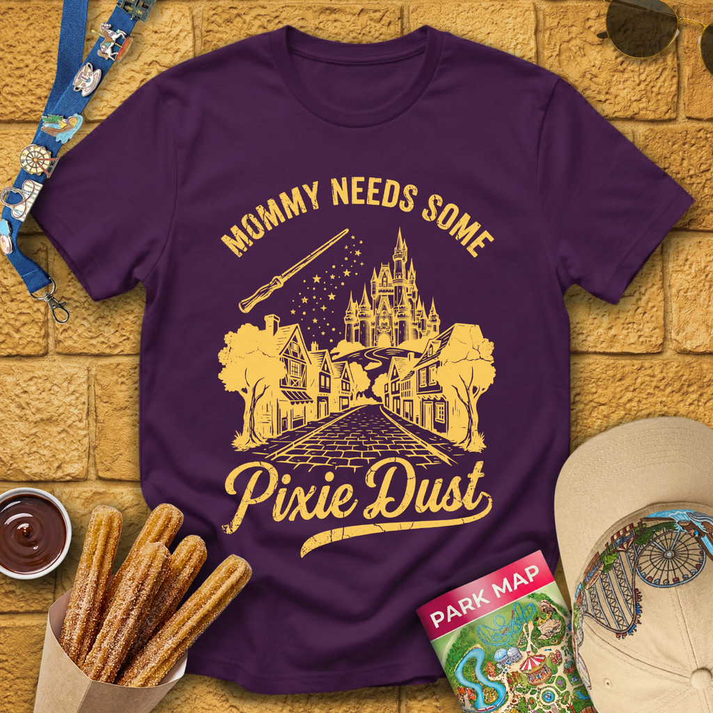 Mommy Needs Pixie Dust [RetroBrush] T-Shirt