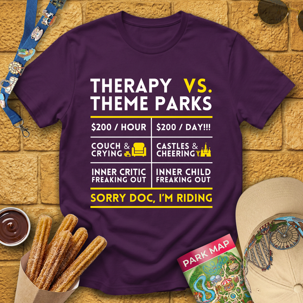 Therapy vs. Theme Parks T-Shirt